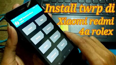 twrp 4a rolex|redmi 4a twrp unlock tool.